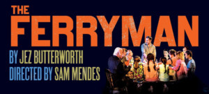 West End Hit THE FERRYMAN Begins Broadway Previews Tomorrow Image