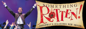 SOMETHING ROTTEN! Comes To The State Theatre 