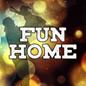 SpeakEasy Stage Presents FUN HOME Image