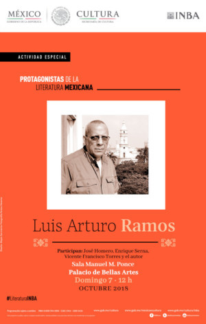 Nuestra Literatura Fue Producto De Una Necesidad Personal: Luis Arturo Ramos 