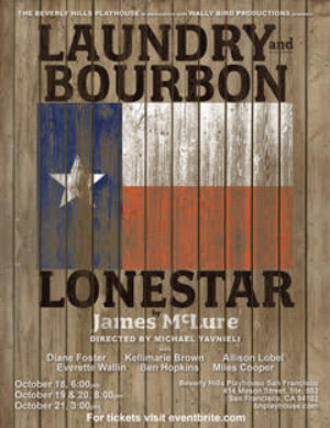James McLure's LAUNDRY & BOURBON and LONE STAR Come to Firescape Theatre 