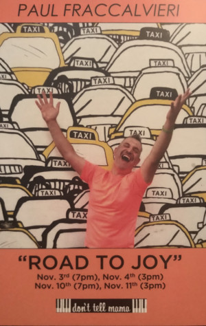 ROAD TO JOY Starring Paul Fraccalvieri Opens In November Image