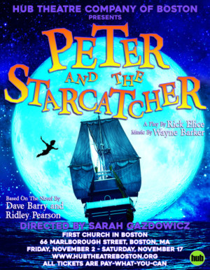 Hub Theatre Company Of Boston To Present PETER AND THE STARCATCHER 