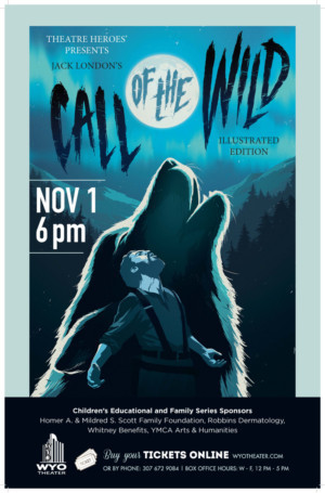 WYO Theater Stages CALL OF THE WILD Image