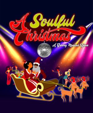 A SOULFUL CHRISTMAS Returns To New York City This December 