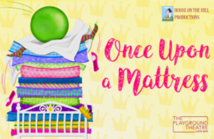 Upcoming London Production Of ONCE UPON A MATTRESS Is Being Postponed Image