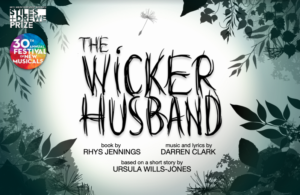 THE WICKER HUSBAND Comes to 30th Annual NAMT Festival of New Musicals 