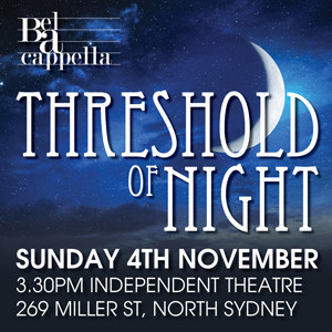 Bel a Cappella Presents THRESHOLD OF NIGHT Image