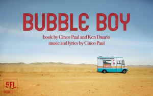 BUBBLE BOY Will Makes its New York Debut With 5th Floor Theatre Company 