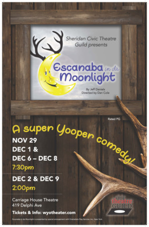 Civic Theatre Guild Presents ESCANABA IN DA MOONLIGHT 