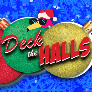 FST Celebrates The Holidays With DECK THE HALLS Image