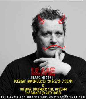 Isaac Mizrahi Debuts Newest Stage Work Nov. 13-Dec. 4 In NYC 