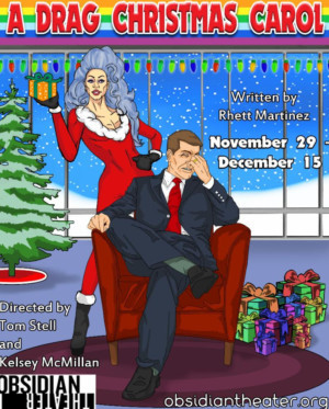 Obsidian Theater Presents A New Holiday Tradition With A DRAG CHRISTMAS CAROL  Image