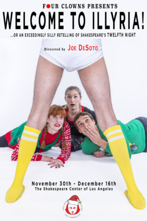 Four Clowns Presents: WELCOME TO ILLIRIYA! An Absurd & Zany Version Of Twelfth Night! Image