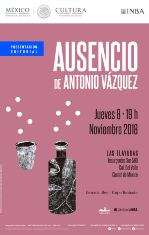 Presentarán Ausencio, Novela De Antonio Vázquez Sobre La Ausencia Paterna Image