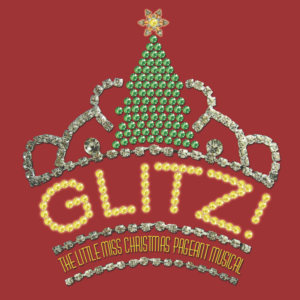 Pantochino's GLITZ! THE LITTLE MISS CHRISTMAS PAGEANT MUSICAL Comes to the Stage For The Holidays In Milford 