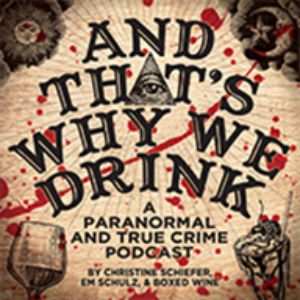 Comedy Works South at the Landmark Present Live Podcast Recording of AND THAT'S WHY WE DRINK Image