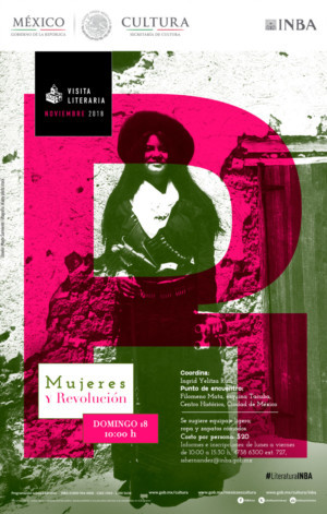 Visitas Literarias Rescatará La Participación Femenina Durante La Revolución Mexicana 