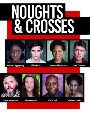 Doreene Blackstock, Jack Condon, Daniel Copeland, Lisa Howard, Chris Jack, Kimisha Lewis Join NOUGHTS AND CROSSES  Image