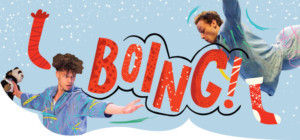 The New Victory Theater Presents BOING! Beginning December 7  Image