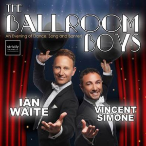 Ian Waite and Vincent Simone Join Forces With 'The Ballroom Boys' 