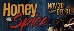 Honey And Spice And Everything Nice Come to Tulalip Resort Casino This Holiday Season 