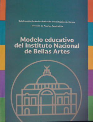 Se Presentó El Modelo Educativo Del Instituto Nacional De Bellas Artes 