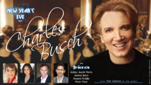Andrea Burns, Howard McGillin, And More To Join Charles Busch For 54 Below New Year's Eve Show 