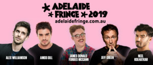 Frontier Comedy Brings Shows From Five Incredible Comedians To The 2019 Adelaide Fringe 