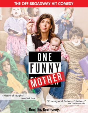 Kravis CenterAnnounces Schedule Change For ONE FUNNY MOTHER With Dena Blizzard  Image