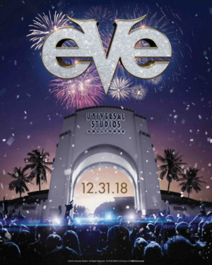 Universal Studios Hollywood Rings In 2019 With EVE, Hollywood's Most Dynamic New Year's Eve Celebration 