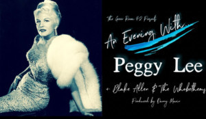 Alison Fraser, Tim Young, Jess Hendy, And More Celebrate Peggy Lee Image