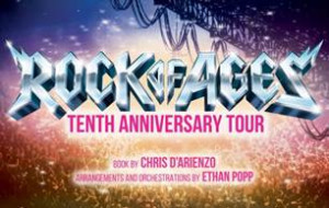 ROCK OF AGES 10th Anniversary Tour Strikes A Chord In New Orleans 