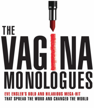 The Susan B. Anthony Project Presents THE VAGINA MONOLOGUES 