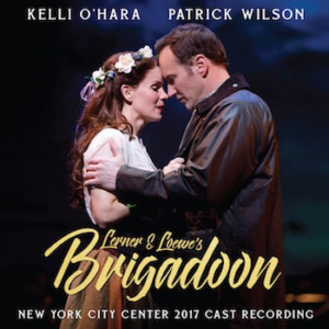 Cast Recording of BRIGADOON Featuring Kelli O'Hara and Patrick Wilson Available Today Image