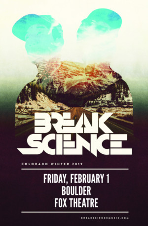 BREAK SCIENCE Comes to Fox Theatre This February Image