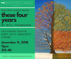 THESE FOUR YEARS Debuts At The Green Room 42 