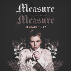 MEASURE FOR MEASURE Kicks Off The New Year At RLT 