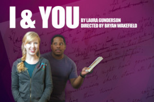 Oak Park Festival Theatre And Open Door Theater Announce Co-Production Of I & YOU 