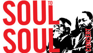 SOUL TO SOUL Returns Off Broadway On Martin Luther King, Jr. Day Weekend Image