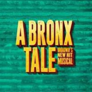 Tickets On Sale for A BRONX TALE Jan. 9 Image