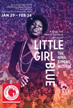 World Premiere LITTLE GIRL BLUE - THE NINA SIMONE MUSICAL Comes to George Street Playhouse  Image