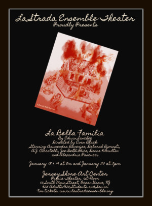 La Strada Theatre Ensemble Presents LA BELLA FAMILIA 