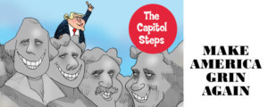 THE CAPITOL STEPS Comes To The Axelrod PAC On Presidents Weekend 