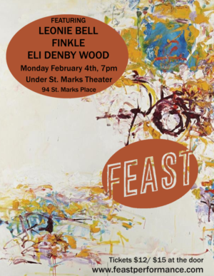 FEAST Brings Fresh Performances and Snacks to UNDER St. Marks Theater This February Image