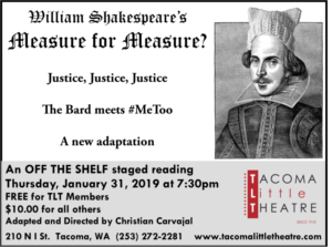 MEASURE FOR MEASURE An Off The Shelf Staged Reading Announced At Tacoma Little Theatre Image