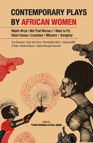 Contemporary Plays By African Women Launches At The Belgrade Theatre  Image