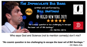 Bill Santiago Presents THE IMMACULATE BIG BANG as Part of FRIGID 2019 