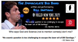 Bill Santiago Presents THE IMMACULATE BIG BANG as Part of FRIGID 2019  Image