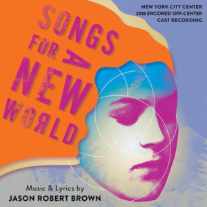 SONGS FOR A NEW WORLD Cast Recording is Released Today Image